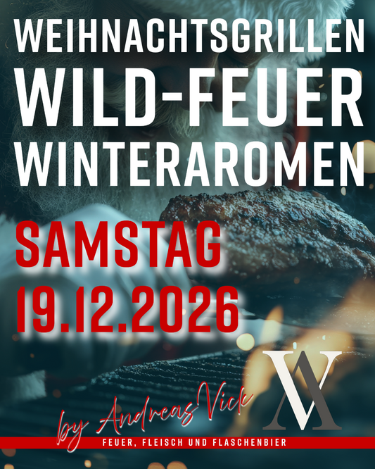 Weihnachtsgrillen mit Wild – Feuer & Winteraromen - Samstag 19.12.2026 - 9:00 Uhr